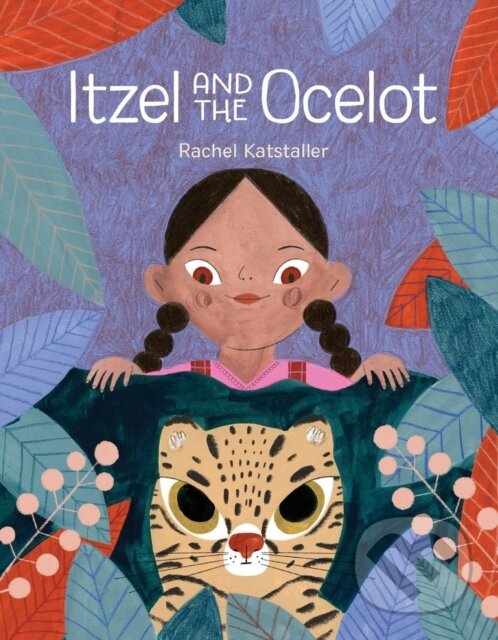 Kniha Itzel and the Ocelot