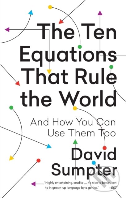 Kniha: The Ten Equations That Rule the World (David Sumpter)