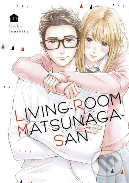 Levně Living-Room Matsunaga-san 10 - Keiko Iwashita - kniha z kategorie Komiksy