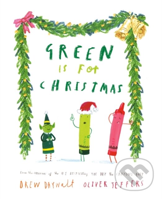 Levně Green Is for Christmas - Drew Daywalt - kniha z kategorie Básničky