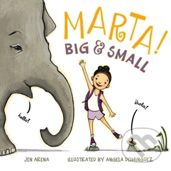 Levně Marta! Big & Small - Jen Arena - kniha z kategorie Beletria