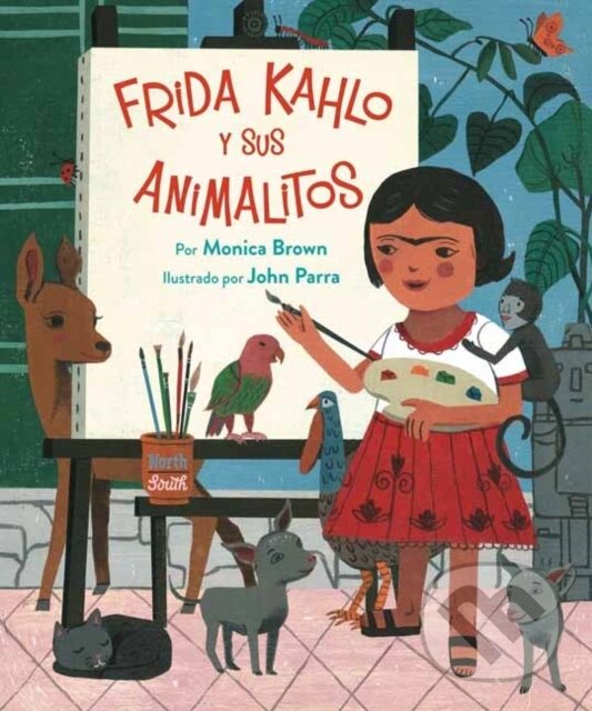Levně Frida Kahlo y Sus Animalitos - John Parra, Monica Brown - kniha z kategorie Naučné knihy