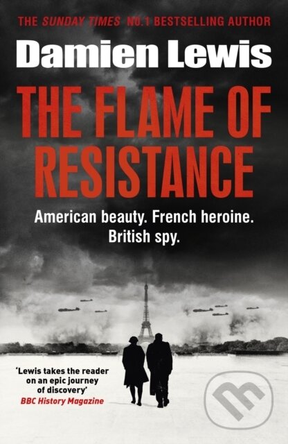 Levně The Flame of Resistance (American Beauty. French Hero. British Spy.) - kniha z kategorie Politológia a politika