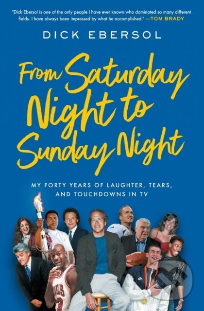 Levně From Saturday Night to Sunday Night (My Forty Years of Laughter, Tears, and Touchdowns in TV) - kniha z kategorie Životopisy