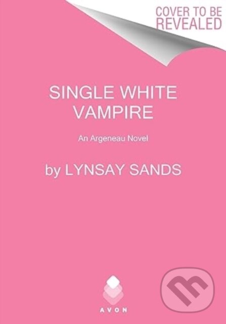 Levně Single White Vampire (An Argeneau Novel) - Sands Lynsay - kniha z kategorie Zdravie a životný štýl