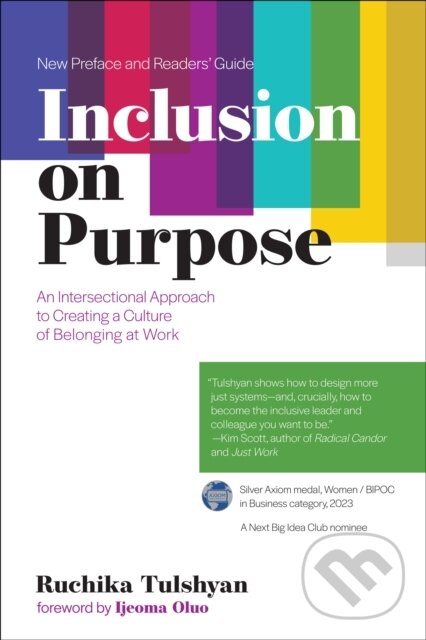 Levně Inclusion on Purpose (An Intersectional Approach to Creating a Culture of Belonging at Work) - kniha z kategorie Humanitné a spoločenské vedy