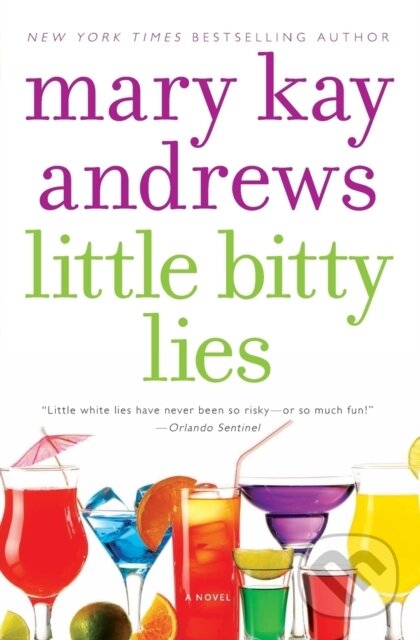 Levně Little Bitty Lies (A Novel) - Mary Kay Andrews