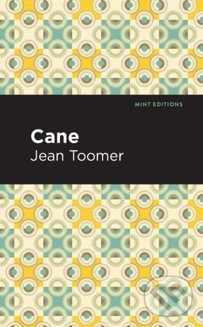 Kniha: Cane (Jean Toomer). , 2021