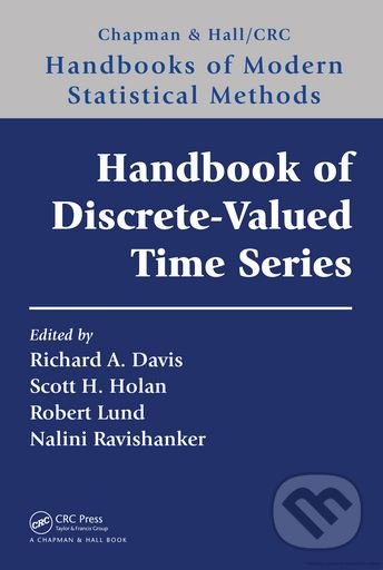 Handbook of Discrete-Valued Time Series - Richard A. Davis, Scott H. Holan, Robert Lund, Nalini Ravishanker, CRC Press, 2015