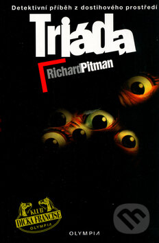 Triáda - Richard Pitman, Olympia, 2000