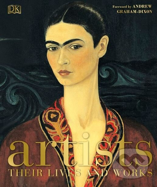 Levně Artists (Their Lives and Works) - kniha z kategorie Maliarstvo a sochárstvo