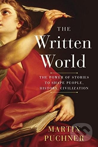 Levně Written World (The Power of Stories to Shape People, History, Civilization) - kniha z kategorie História