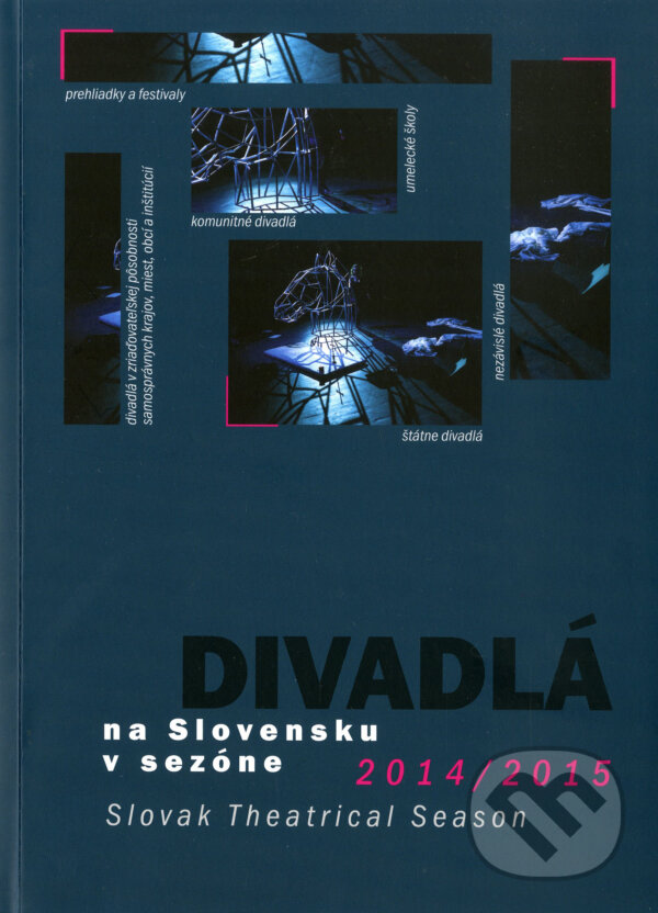 Levně Divadlá na Slovensku (Sezóna 2014-2015) - kniha z kategorie Divadlo
