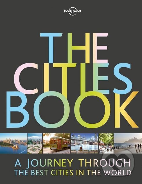 Levně The Cities Book - kniha z kategorie Sprievodcovia Európou