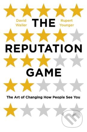 Levně The Reputation Game (The Art of Changing How People See You) - kniha z kategorie Podnikanie