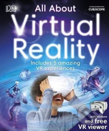 Levně All About Virtual Reality - Jack Challoner - kniha z kategorie Naučné knihy
