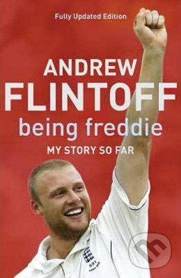 Levně Being Freddie: My Story So Far - Andrew Flintoff - kniha z kategorie Individuálne športy