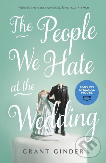 Levně The People We Hate at the Wedding (the laugh-out-loud page-turner) - kniha z kategorie Spoločenská beletria