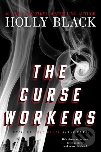 Levně The Curse Workers (White Cat; Red Glove; Black Heart)