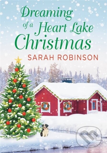 Levně Dreaming of a Heart Lake Christmas (Includes a Bonus Novella by Melinda Curtis) - kniha z kategorie Beletria