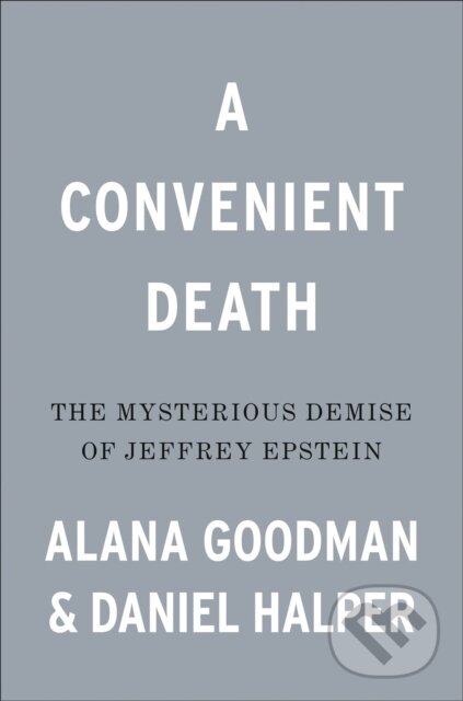Levně A Convenient Death (The Mysterious Demise of Jeffrey Epstein) - kniha z kategorie Sociológia