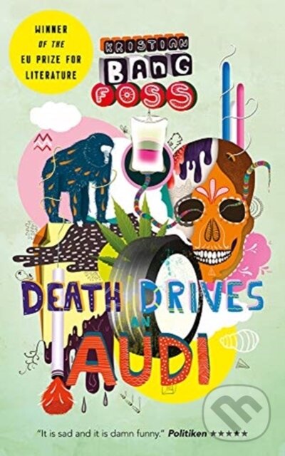 Levně Death Drives an Audi - Kristian Bang Foss - kniha z kategorie Spoločenská beletria