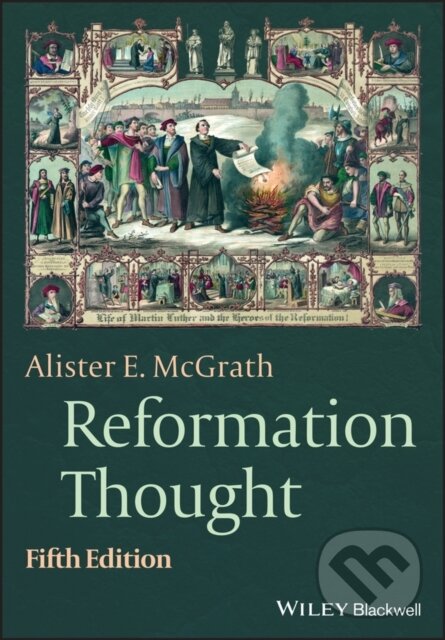 Levně Reformation Thought (An Introduction) - Alister E. McGrath - kniha z kategorie Filozofia