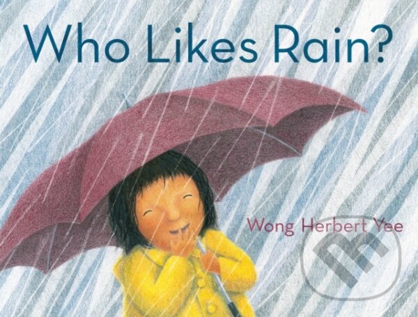 Kniha Who Likes Rain?