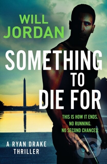 Levně Something to Die For - Will Jordan - kniha z kategorie Thrillery