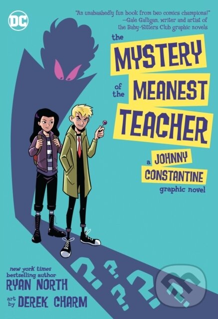 Levně The Mystery of the Meanest Teacher - Derek Charm, Ryan North - kniha z kategorie Komiksy