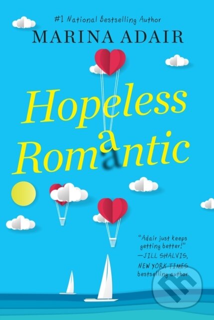 Levně Hopeless Romantic (A Beautifully Written and Entertaining Romantic Comedy) - kniha z kategorie Romantika