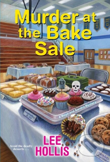 Levně Murder at the Bake Sale - Lee Hollis - kniha z kategorie Spoločenská beletria