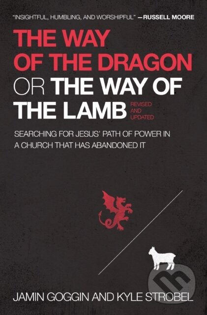 Kniha The Way of the Dragon or the Way of the Lamb