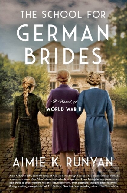 Kniha: The School for German Brides (Aimie K. Runyan). , 2022