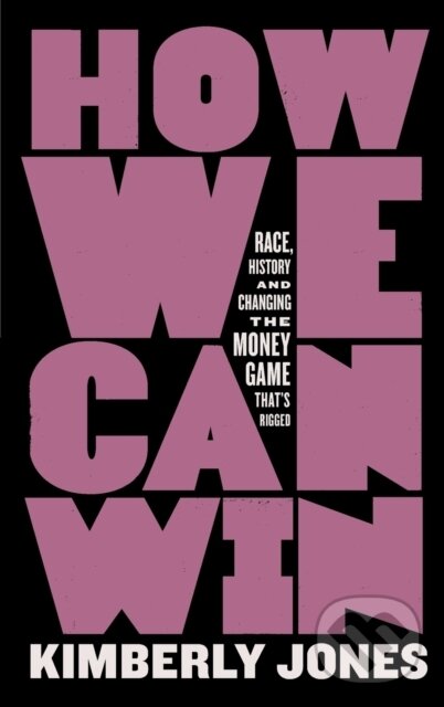 Kniha: How We Can Win (Kimberly Jones). , 2023