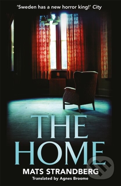 Levně The Home - Mats Strandberg - kniha z kategorie Horory