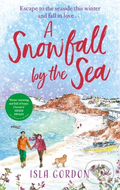 Levně A Snowfall by the Sea (curl up with the most heart-warming festive romance you'll read this winter!) - kniha z kategorie Beletria