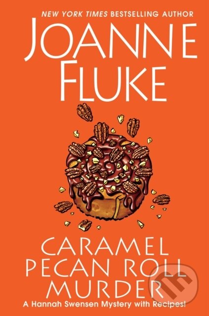 Levně Caramel Pecan Roll Murder (A Delicious Culinary Cozy Mystery) - kniha z kategorie Spoločenská beletria