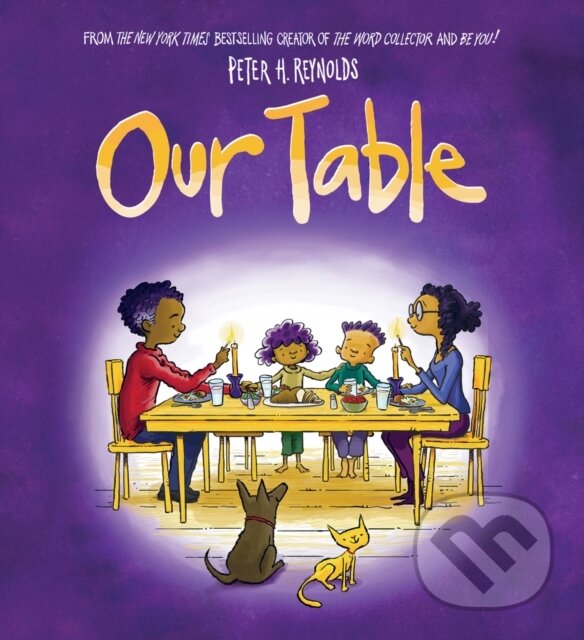 Levně Our Table (PB) - Peter H. Reynolds - kniha z kategorie Beletria