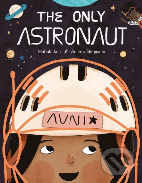 Kniha: The Only Astronaut (Mahak Jain)