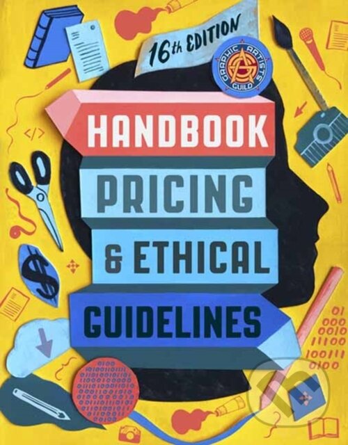 Levně Graphic Artists Guild Handbook, 16th Edition (Pricing & Ethical Guidelines) - kniha z kategorie Grafický dizajn