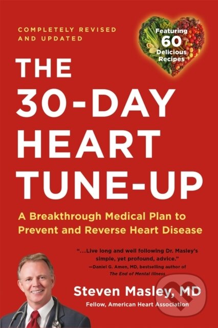 Levně 30-Day Heart Tune-Up (Revised edition) (A Breathrough Medical Plan to Prevent and Reverse Heart Disease) - kniha z kategorie Zdravie a životný štýl