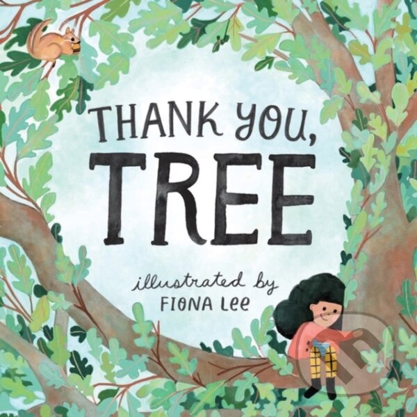Levně Thank You, Tree (A Board Book) - Editors of Storey Publishing - kniha z kategorie Pre deti a mládež