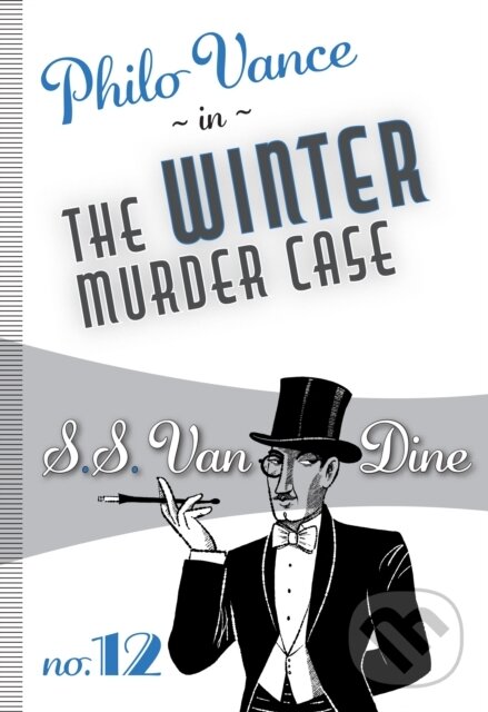 Kniha: The Winter Murder Case (S.S. Van Dine). , 2021