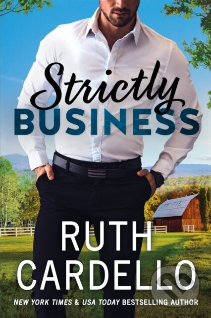 Kniha: Strictly Business (Ruth Cardello). , 2022