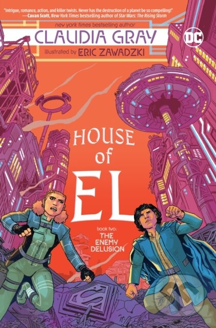 Levně House of El Book Two: The Enemy Delusion - Claudia Gray, Eric Zawadzki - kniha z kategorie Pre deti a mládež