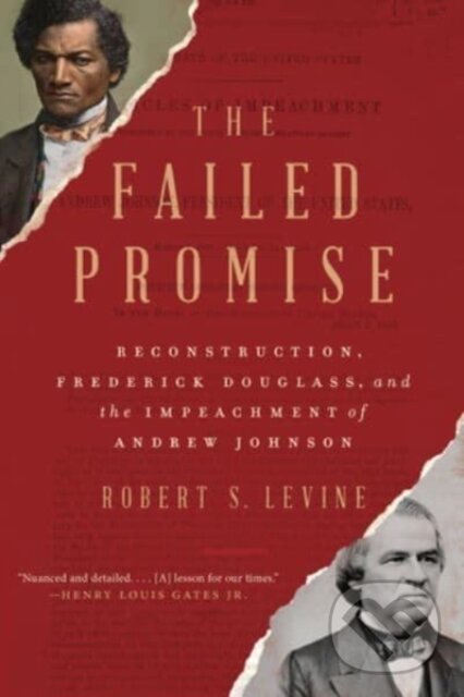 Levně The Failed Promise (Reconstruction, Frederick Douglass, and the Impeachment of Andrew Johnson) - kniha z kategorie Ekológia