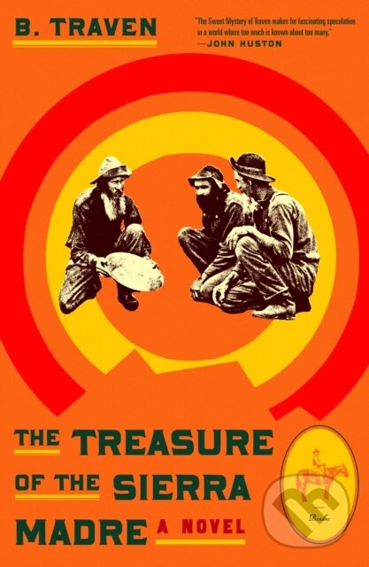 Levně The Treasure of the Sierra Madre (A Novel) - B. Traven - kniha z kategorie Beletria