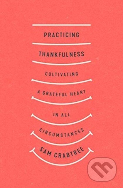 Kniha Practicing Thankfulness