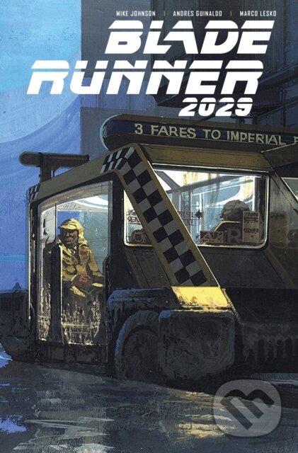 Kniha: Blade Runner 2029 Vol. 2: Echoes (Mike Johnson). , 2021